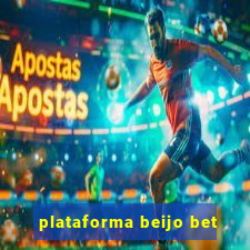 plataforma beijo bet